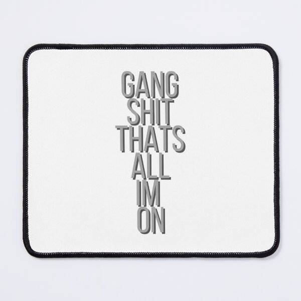 Item preview, Gang shit that’s all I’m on, knife talk lyrics  designed and sold by ChrisBardellArt.