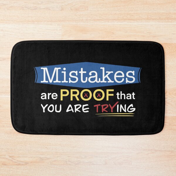 Item preview, Mistakes are proof that you are trying designed and sold by wildpiksel.