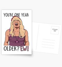 YOU'RE ONE YEAR OLDER? EW! Postcards