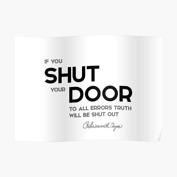 shut your door - rabindranath tagore Poster