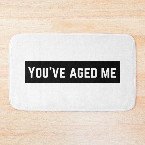 Item preview, You've Aged Me designed and sold by SquishStitches.