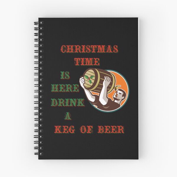 Item preview, CHRISTMAS TIME IS HERE DRINK A KEG OF BEER BY SAGFABULOUS designed and sold by SagFabulous.