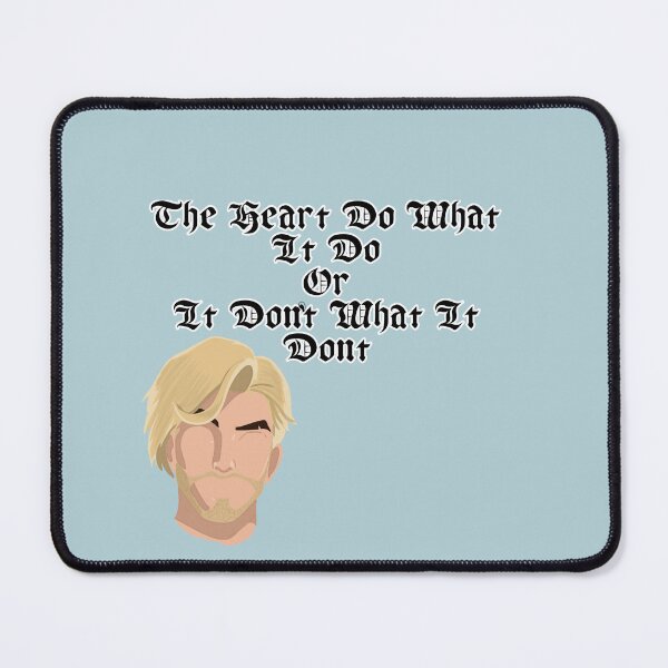 Item preview, The Heart Do what it do (Soren TDP season 4 quote) designed and sold by KathleenMB.