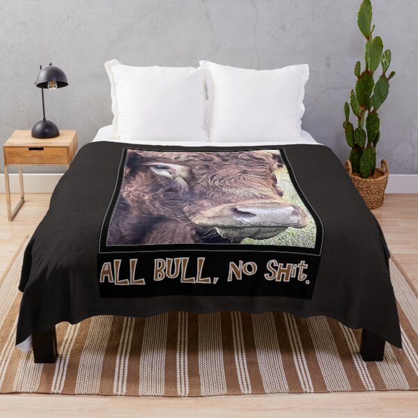 Item preview, ALL BULL , NO SHIT  designed and sold by Opalbluerose.