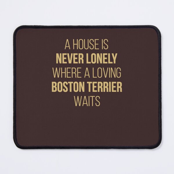 Item preview, Boston Terrier Dog Cute Quote designed and sold by HappyConcierge.