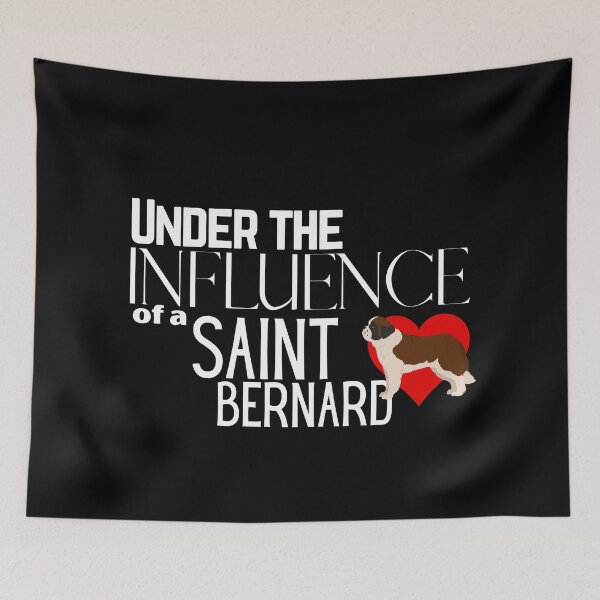 Item preview, Under the Influence of a Saint Bernard designed and sold by It's On Backwards.