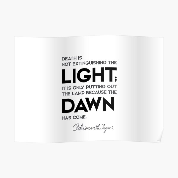 light, dawn - rabindranath tagore Poster