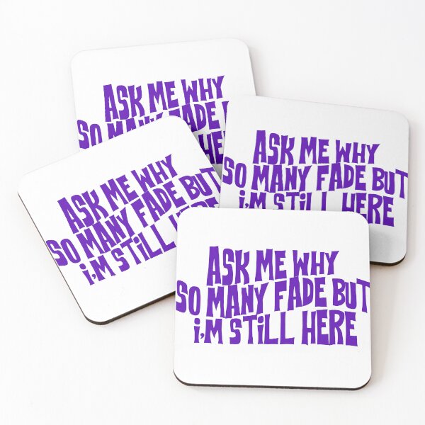 Item preview, ask me why so many fade but i'm still here designed and sold by rynbower.