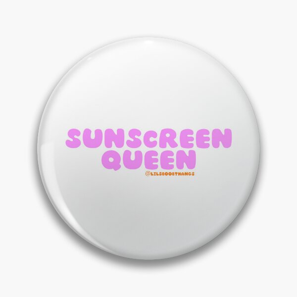 Item preview, Sunscreen queen, sunscreen everyday, wear your SPF | @lilsboobthangs designed and sold by lilsboobthangs.
