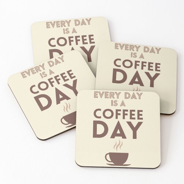 Item preview, Every Day is a Coffee Day designed and sold by johnnyp1975.