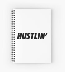 Hustlin' Spiral Notebook