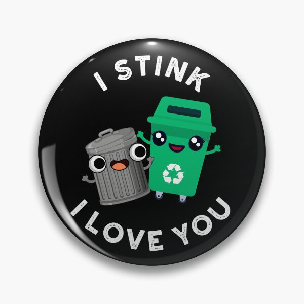 Item preview, I Stink I Love yOu Funny Garbage Puns (Dark BG) designed and sold by punnybone.