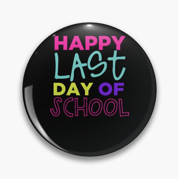 Item preview, Happy Last Day School designed and sold by aryagiri.