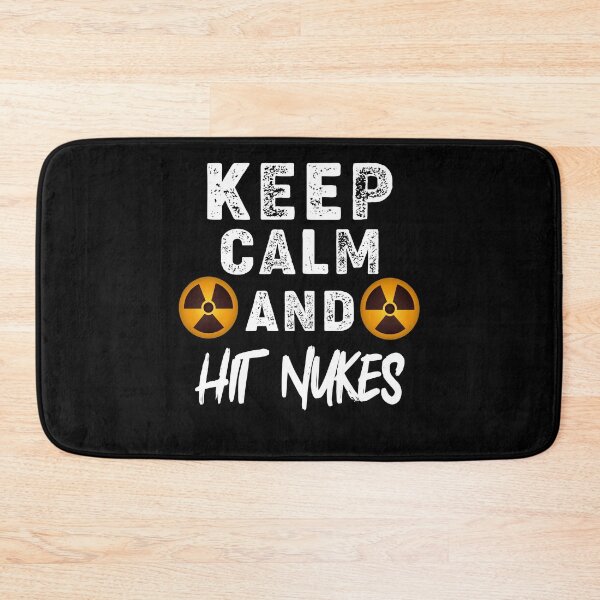 Item preview,  Keep Calm And Hit Nukes designed and sold by amrichjimi.