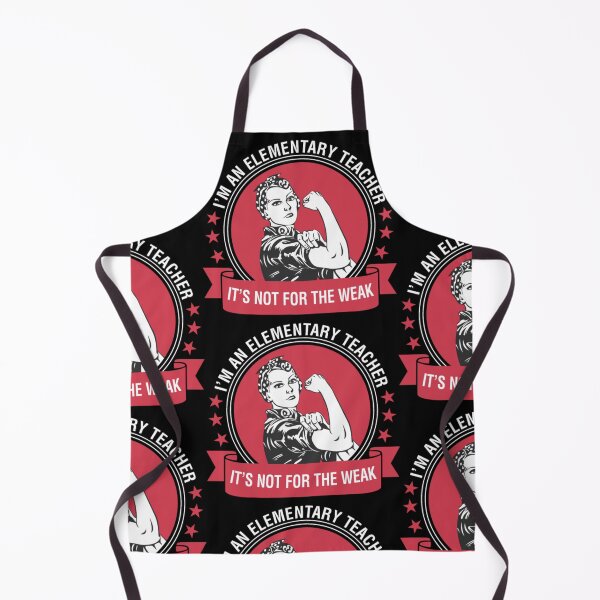 Item preview, I Am A Elementary Teacher Its Not For The Weak designed and sold by aryagiri.