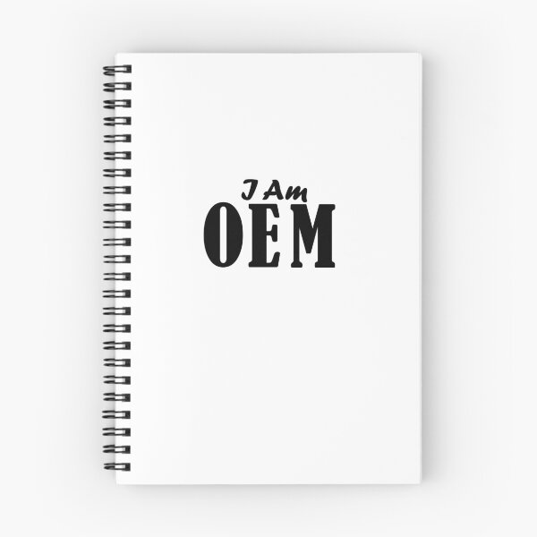 Item preview, I Am OEM - "Original Equipment Manufacturer" - Black Text designed and sold by MountMercantile.