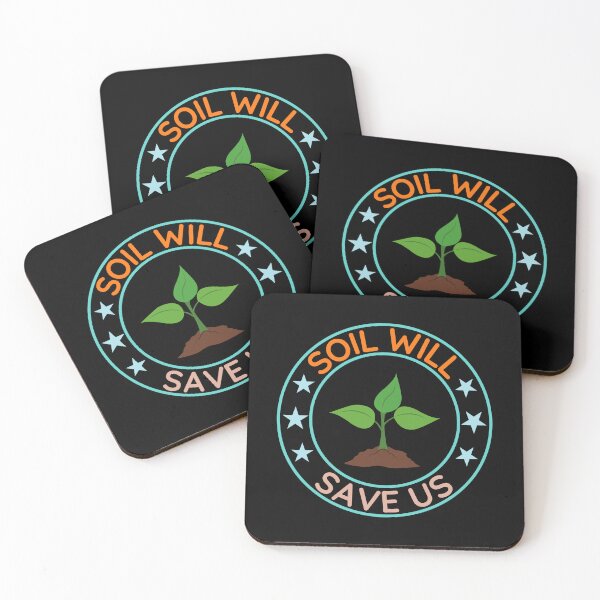 Item preview, Soil Will Save Us | Nature Lovers designed and sold by BopleDesigns.