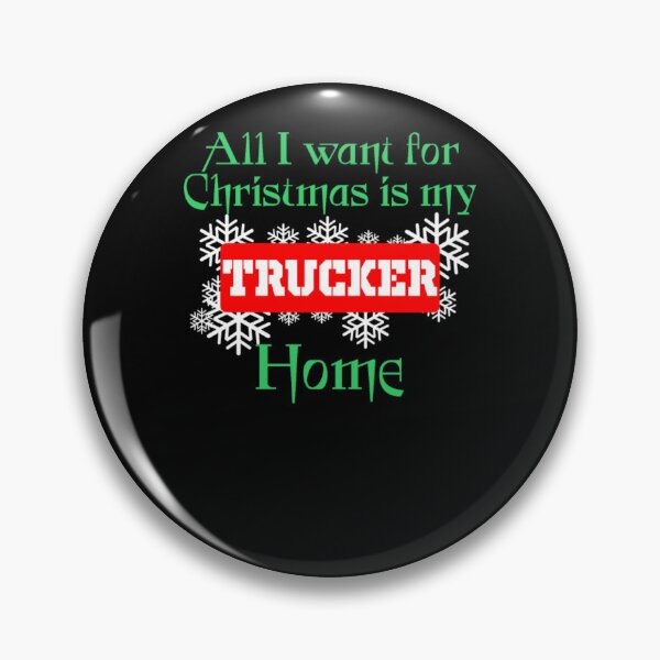 Item preview, All I Want For Christmas Is My Trucker Home  designed and sold by aryagiri.