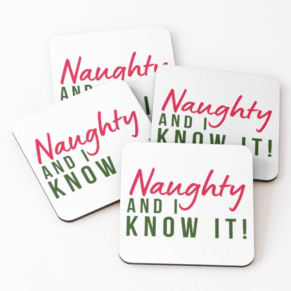 Item preview, Naughty And I Know It. Funny Cheeky Saying. designed and sold by That Cheeky Tee.