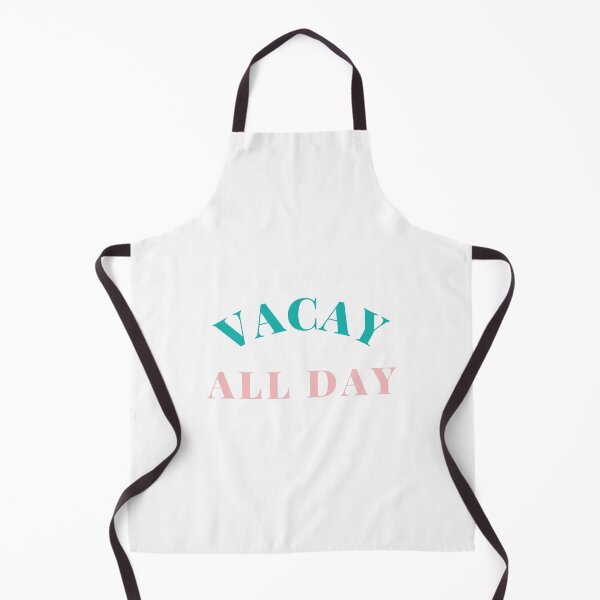 Item preview, Vacay All Day. Fun Design For Those Looking Forward To Summer Vacations. Green and Pink designed and sold by That Cheeky Tee.