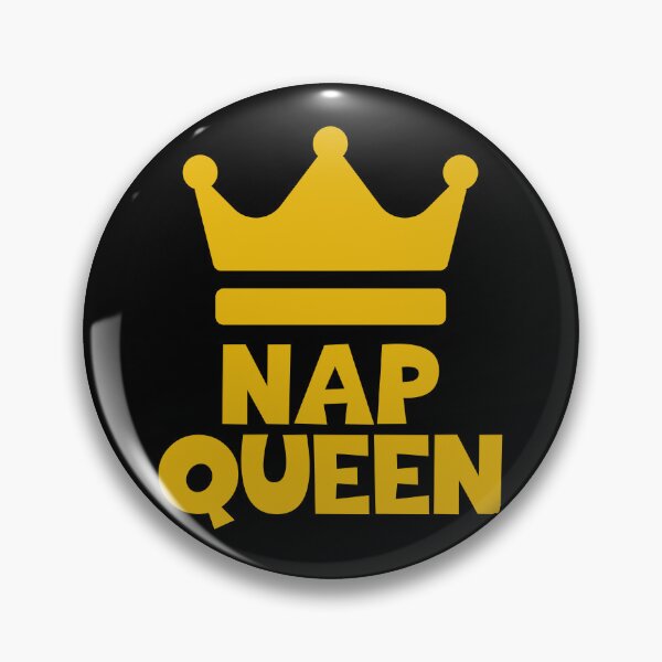 Item preview, Nap Queen designed and sold by JourneyCreative.