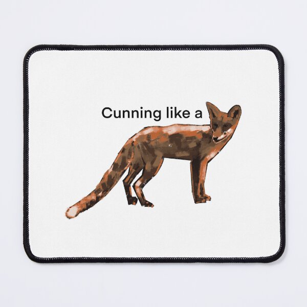 Item preview, Cunning like a fox designed and sold by Nigh-designs.