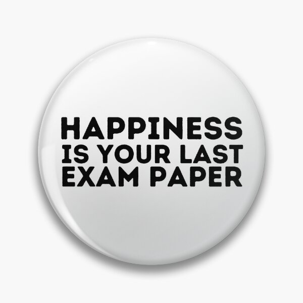 Item preview, Happiness Is Your Last Exam Paper - Funny Saying designed and sold by BopleDesigns.