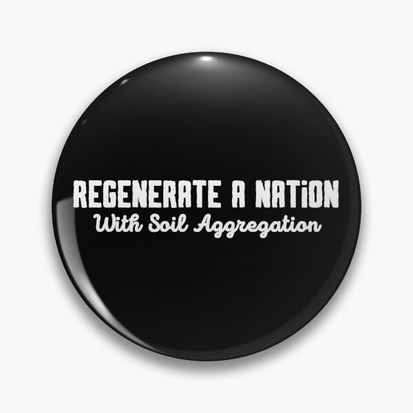 Item preview, Regenerate A Nation With Soil Aggregation | Nature Lover designed and sold by BopleDesigns.