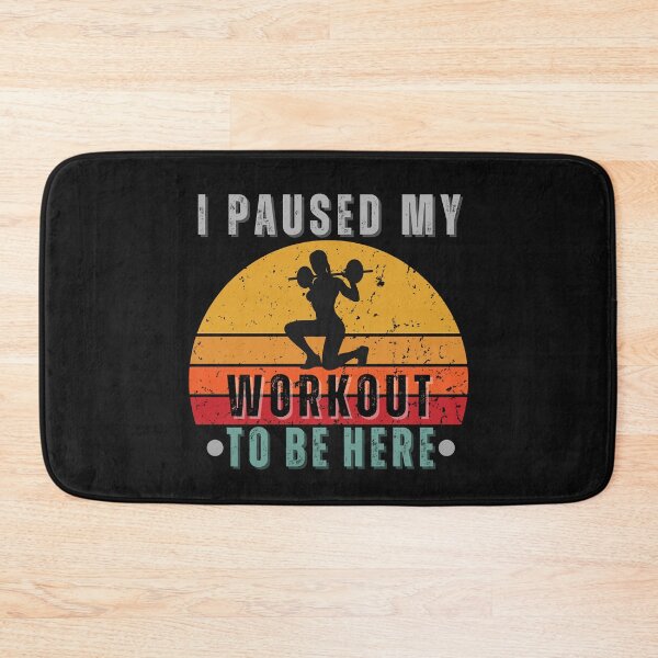 Item preview, I Paused My Workout To Be Here designed and sold by tnwbank.