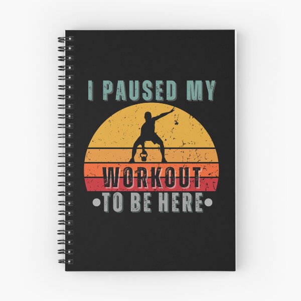 Item preview, I Paused My Workout To Be Here designed and sold by tnwbank.