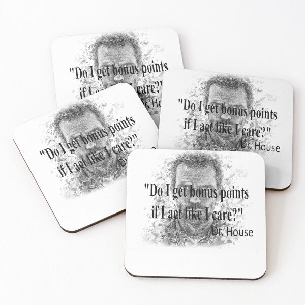 Item preview, Dr House quotes-"Do I get bonus points  if I act like I care?" designed and sold by shaxzodd.