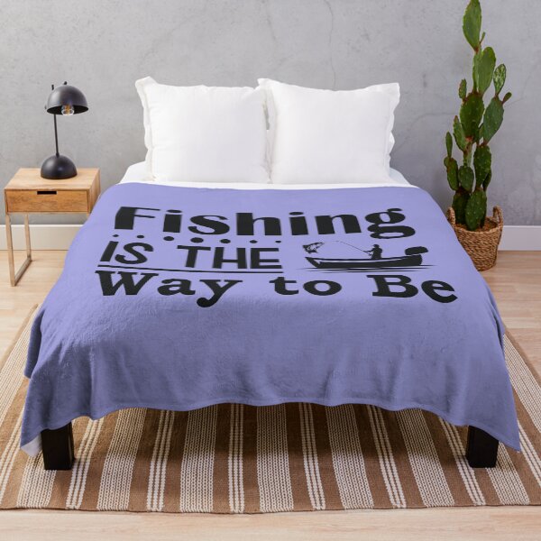 Item preview, Fishing Is The Way To Be designed and sold by netdota.