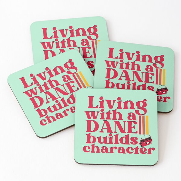 Item preview, Living with a dane builds character saying designed and sold by Emotionville.