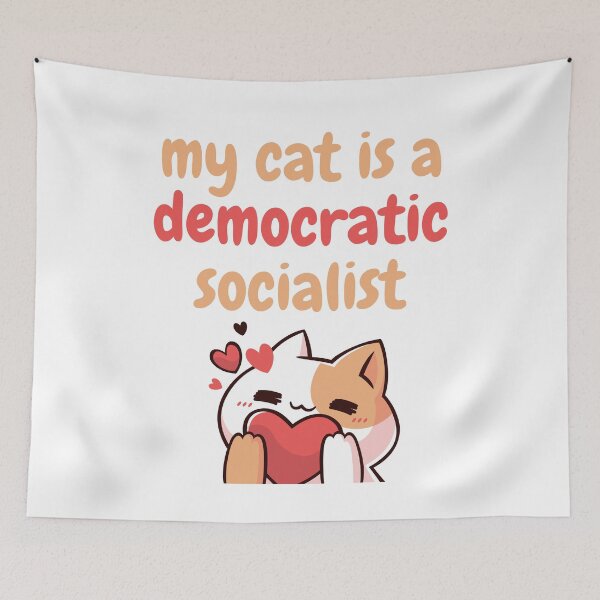 Item preview, my cat is a democratic socialist : meme cat designed and sold by MokonoKokoro.