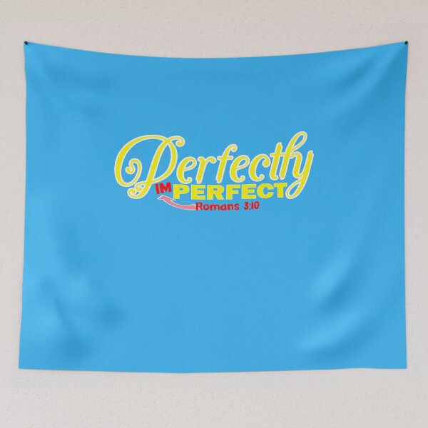 Item preview, Perfectly imperfect Romans 3:10 - Christian Quote  designed and sold by Dailywalker22.