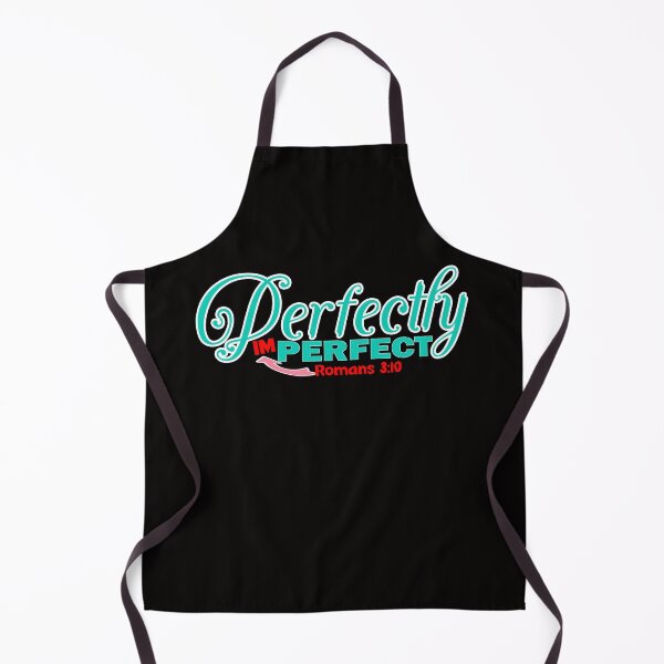 Item preview, Perfectly imperfect Romans 3:10 - Christian Quote  designed and sold by Dailywalker22.