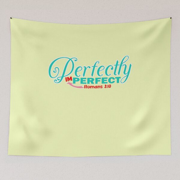 Item preview, Perfectly imperfect Romans 3:10 - Christian Quote  designed and sold by Dailywalker22.