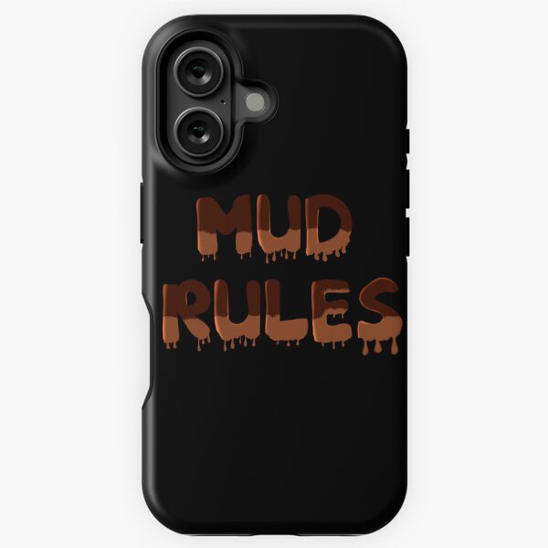 Mud Rules iPhone Tough Case