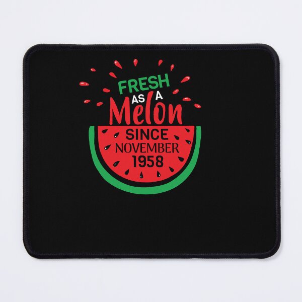 Item preview, Fresh As A Melon Since November 1958 designed and sold by 1681830934131.