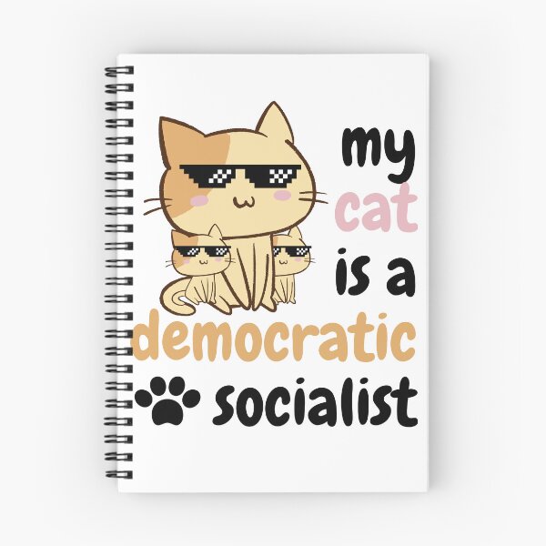 Item preview, my cat is a democratic socialist : meme cat designed and sold by MokonoKokoro.