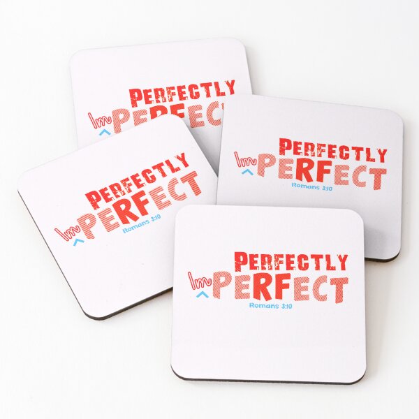 Item preview, Perfectly imperfect Romans 3:10 - Christian Quote  designed and sold by Dailywalker22.