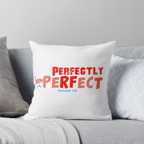 Item preview, Perfectly imperfect Romans 3:10 - Christian Quote  designed and sold by Dailywalker22.