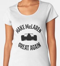 Make McLaren Great Again Women's Premium T-Shirt