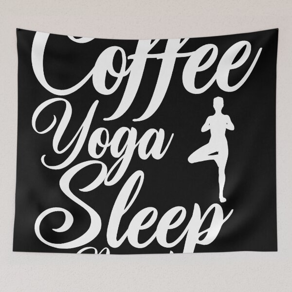 Item preview,  Coffee Yoga Sleep Repeat Sport Caffeine lover  designed and sold by HomeCoquette.