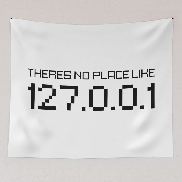 Item preview, No place like 127.0.0.1 designed and sold by cryptees.