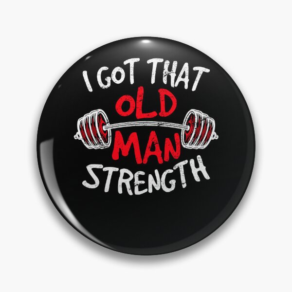Item preview, Old Man Strength Funny Father Workout Weightlifting Training Lifting designed and sold by modernmerch.