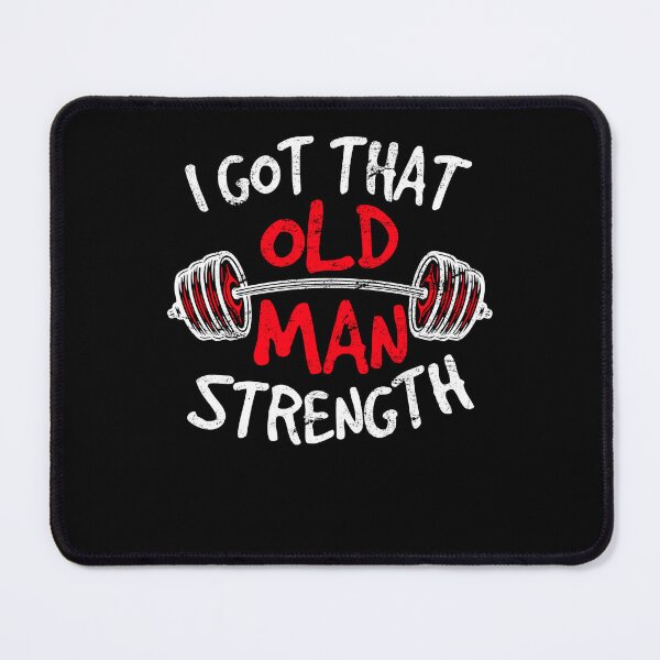 Item preview, Old Man Strength Funny Father Workout Weightlifting Training Lifting designed and sold by modernmerch.