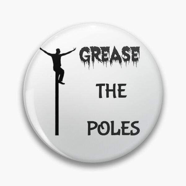 Item preview, Grease the poles designed and sold by Nakumis-shop.