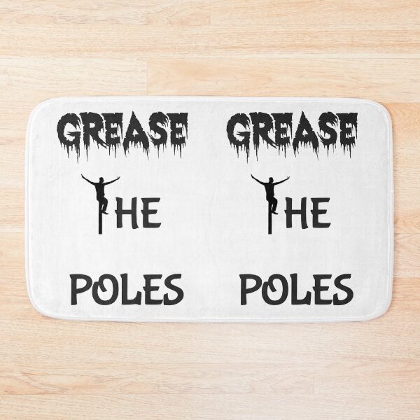 Item preview, Grease the poles designed and sold by Nakumis-shop.