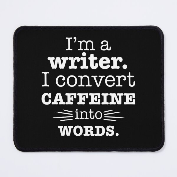 Item preview, I Convert Words Into Caffeine Funny Writer Gift designed and sold by JackCurtis1991.